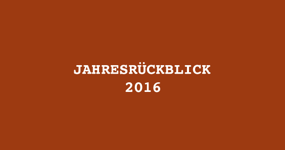 jahresrueckblick_2016